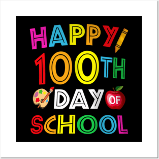 100Th Day Of School Teachers Kids Child Happy 100 Days Posters and Art